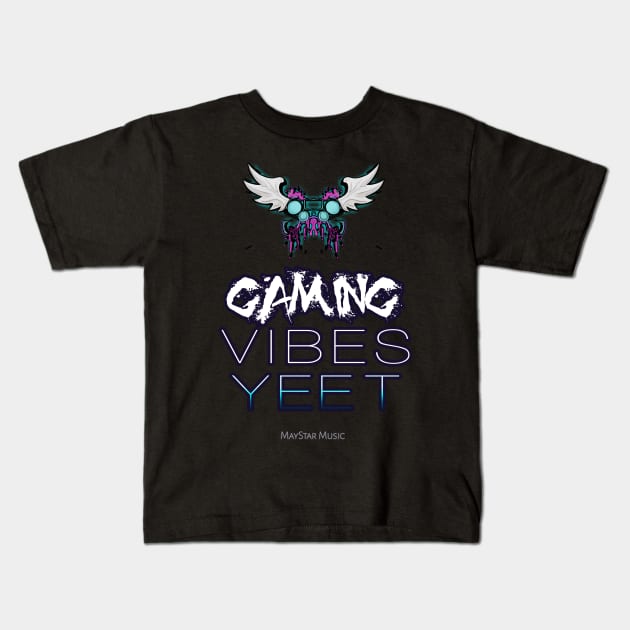 Gaming Vibes Yeet Kids T-Shirt by MaystarUniverse